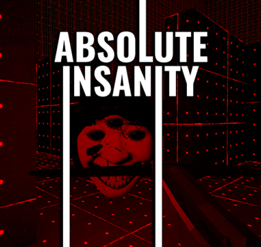 Absolute Insanity